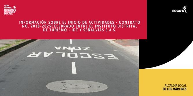 Información sobre el inicio de actividades – Contrato No. 218-2025 celebrado entre el Instituto Distrital de Turismo – IDT y SEÑALVÍAS S.A.S..