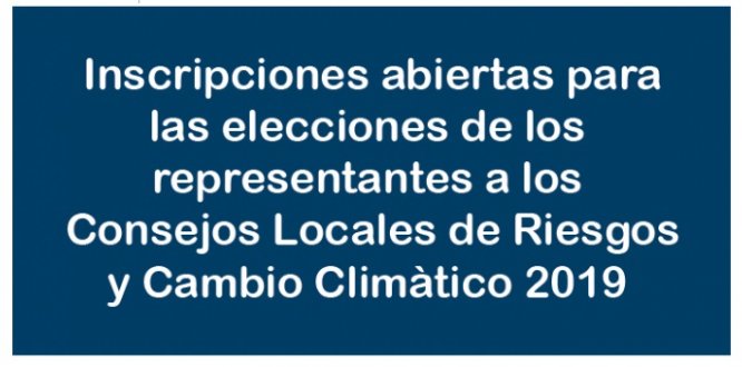 Inscripciones para la elección de los representantes de las organizaciones sociales y comunitarias ante los Consejos Locales de Gestión de Riesgos y Cambio Climático