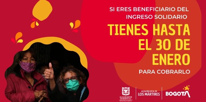 ¡Atención! Hasta el 30 de enero hay plazo para reclamar el Ingreso Solidario