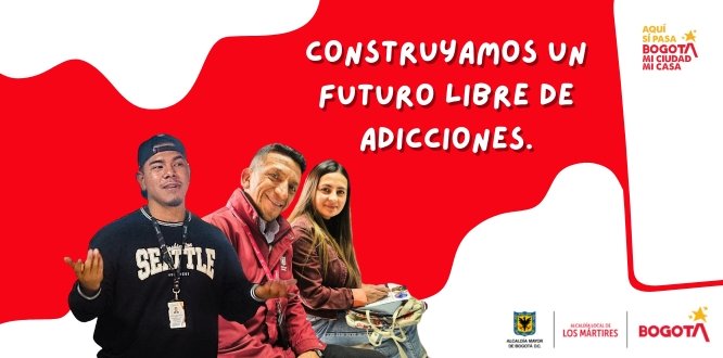 Imagen con mensaje: Construyamos un futuro libre de adicciones