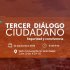 Foto invitación Tercer Diálogo Ciudadano