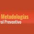 Botón serie de Metodologías para el Control Preventivo