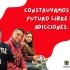 Imagen con mensaje: Construyamos un futuro libre de adicciones